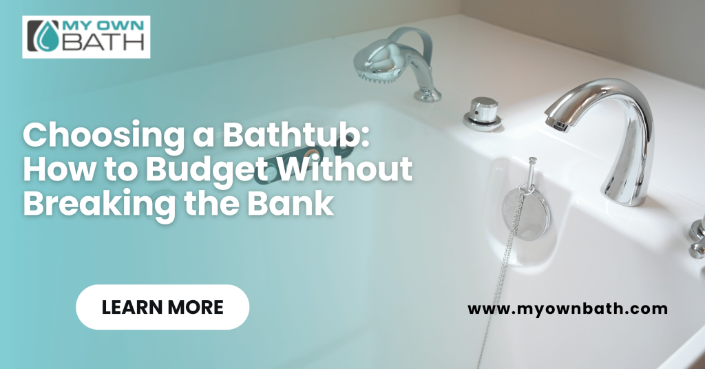 Choosing a Bathtub